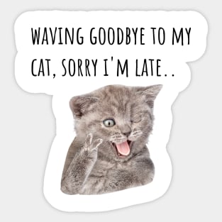 Funny Cat Indoors Sticker